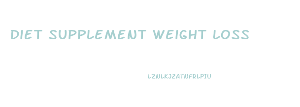 Diet Supplement Weight Loss