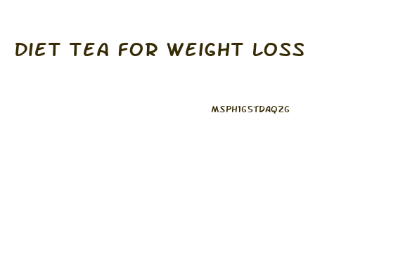 Diet Tea For Weight Loss