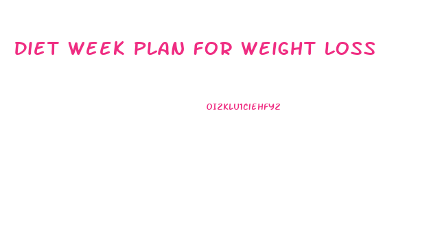 Diet Week Plan For Weight Loss