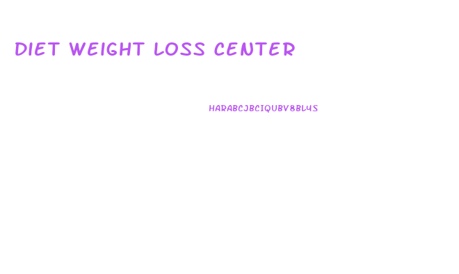 Diet Weight Loss Center