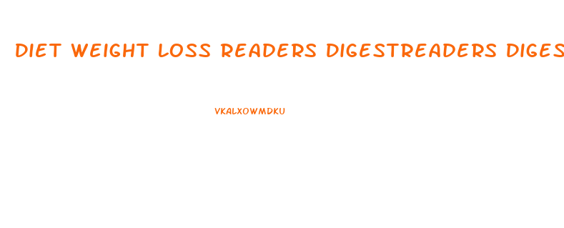 Diet Weight Loss Readers Digestreaders Digest