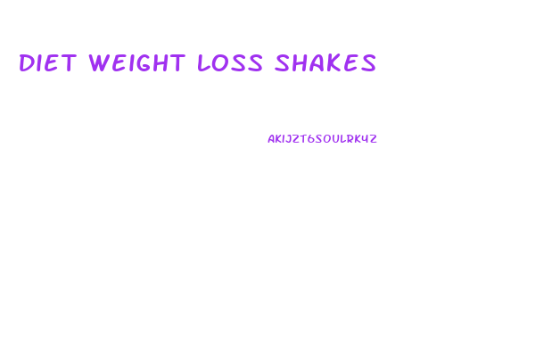 Diet Weight Loss Shakes