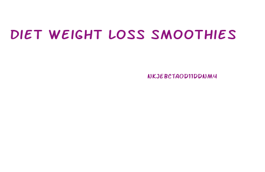 Diet Weight Loss Smoothies