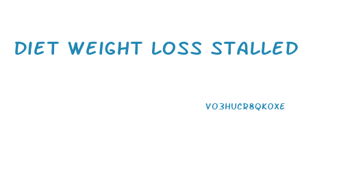 Diet Weight Loss Stalled