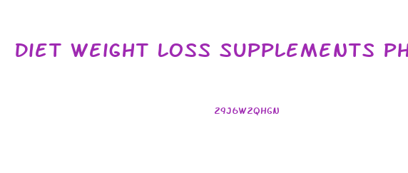 Diet Weight Loss Supplements Phenylethylamine