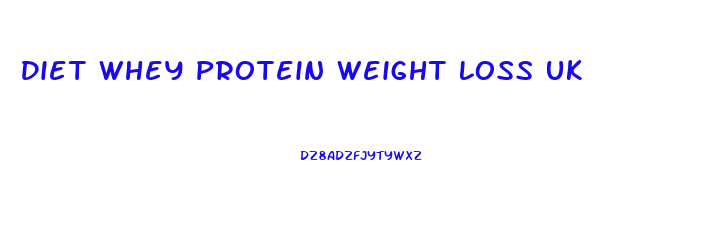 Diet Whey Protein Weight Loss Uk