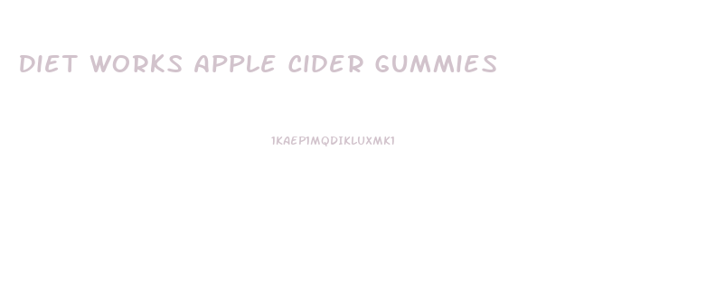 Diet Works Apple Cider Gummies