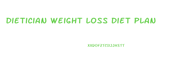 Dietician Weight Loss Diet Plan