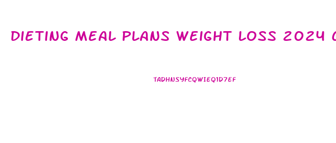 Dieting Meal Plans Weight Loss 2024 Calories A Day