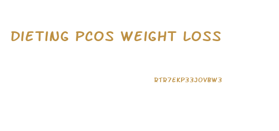 Dieting Pcos Weight Loss