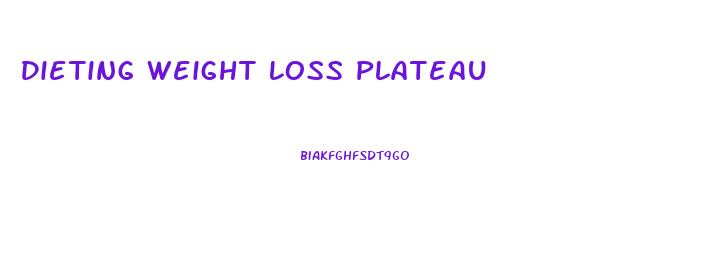 Dieting Weight Loss Plateau