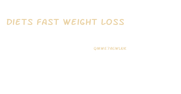 Diets Fast Weight Loss