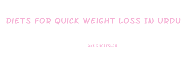 Diets For Quick Weight Loss In Urdu