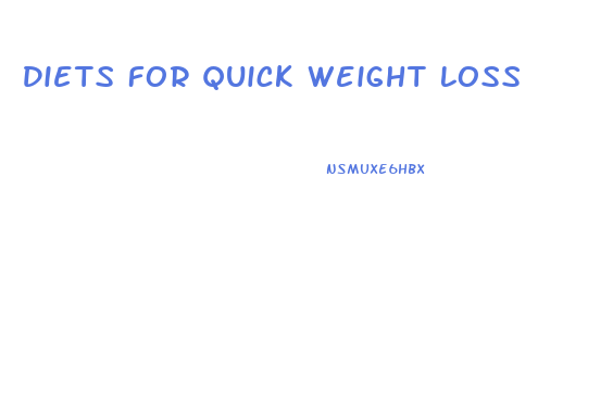Diets For Quick Weight Loss