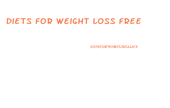 Diets For Weight Loss Free