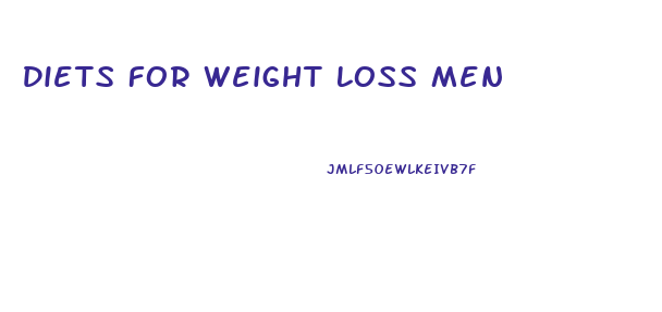 Diets For Weight Loss Men