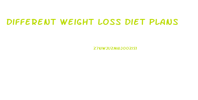Different Weight Loss Diet Plans
