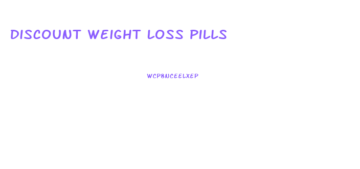 Discount Weight Loss Pills