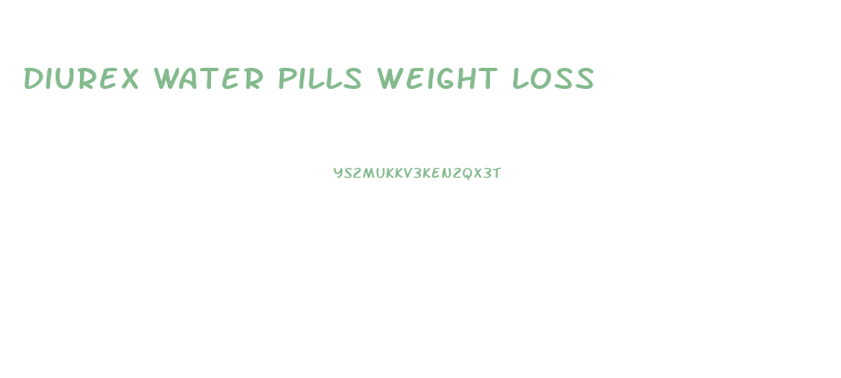 Diurex Water Pills Weight Loss