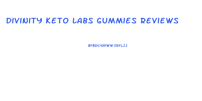 Divinity Keto Labs Gummies Reviews