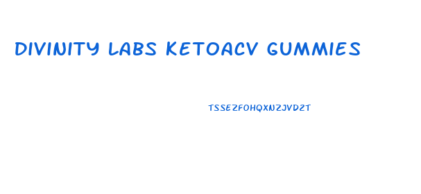 Divinity Labs Ketoacv Gummies