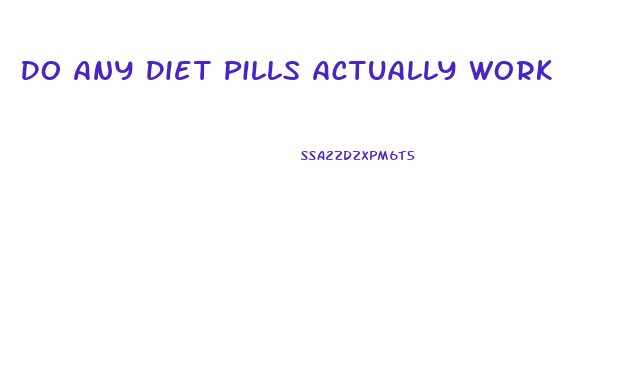 Do Any Diet Pills Actually Work