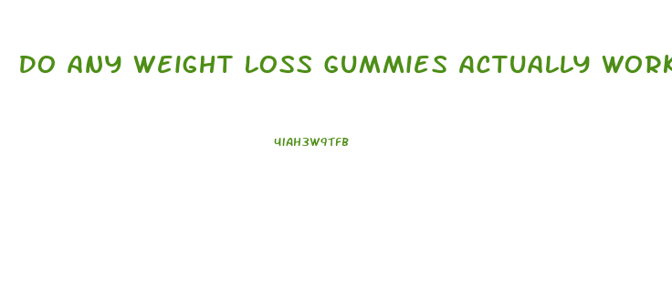 Do Any Weight Loss Gummies Actually Work