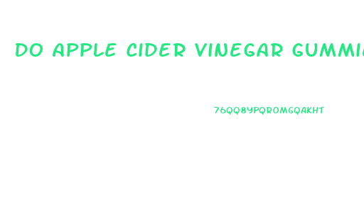 Do Apple Cider Vinegar Gummies Help Weight Loss