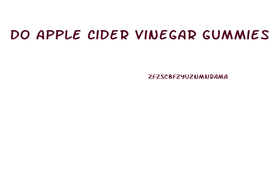 Do Apple Cider Vinegar Gummies Help Weight Loss