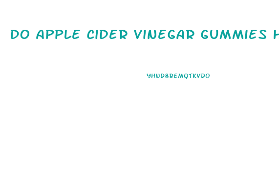Do Apple Cider Vinegar Gummies Help Weight Loss