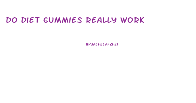 Do Diet Gummies Really Work