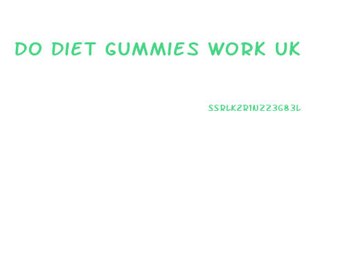 Do Diet Gummies Work Uk