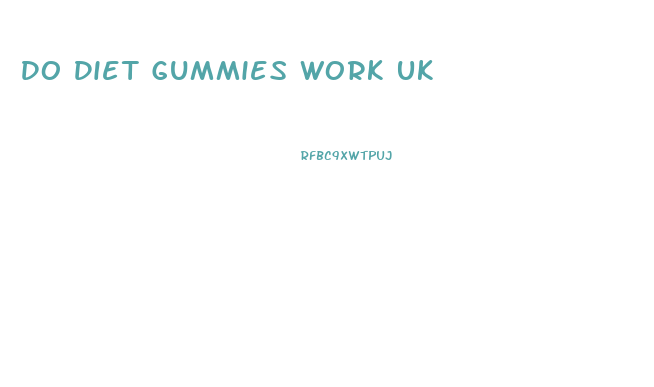 Do Diet Gummies Work Uk