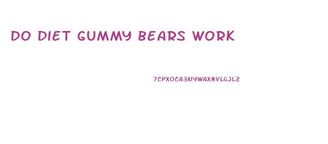 Do Diet Gummy Bears Work