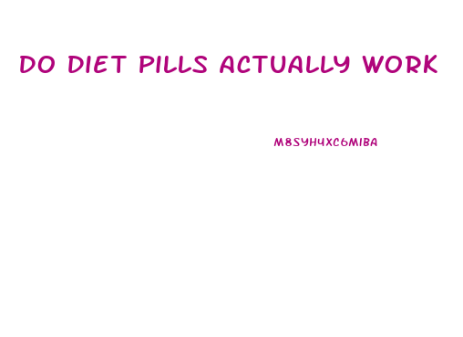 Do Diet Pills Actually Work