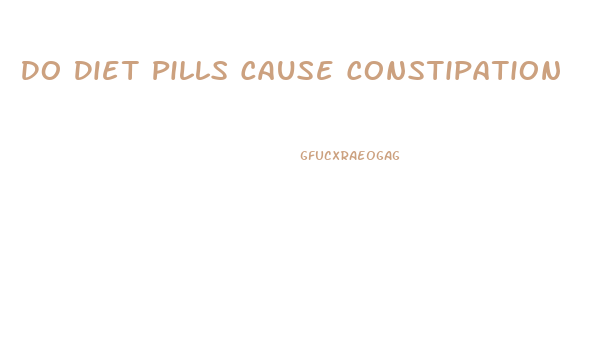 Do Diet Pills Cause Constipation