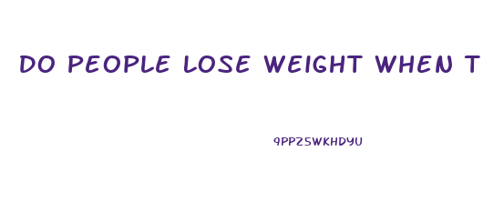 Do People Lose Weight When They Die