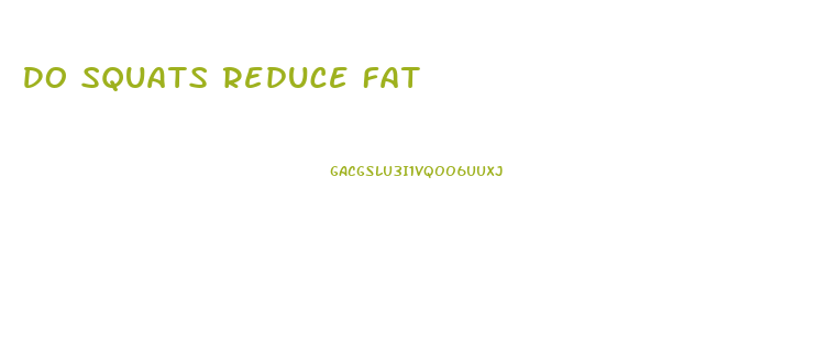 Do Squats Reduce Fat