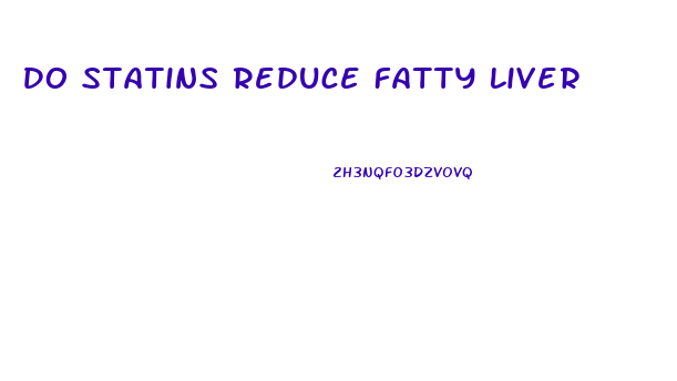 Do Statins Reduce Fatty Liver