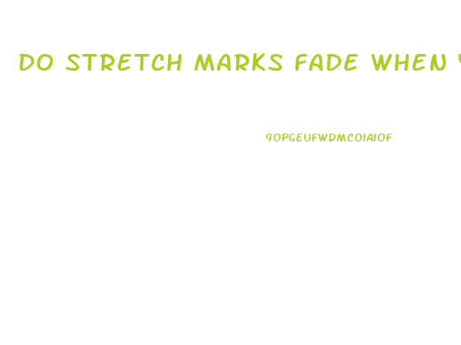 Do Stretch Marks Fade When You Lose Weight