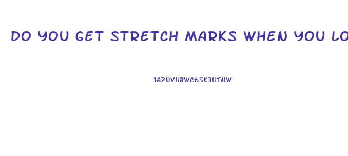 Do You Get Stretch Marks When You Lose Weight