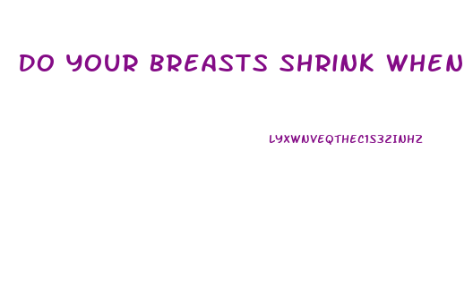 Do Your Breasts Shrink When You Lose Weight