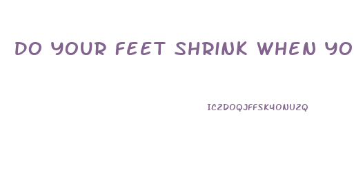Do Your Feet Shrink When You Lose Weight