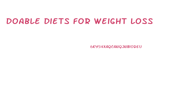 Doable Diets For Weight Loss