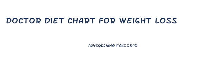 Doctor Diet Chart For Weight Loss