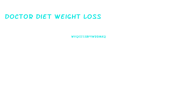 Doctor Diet Weight Loss