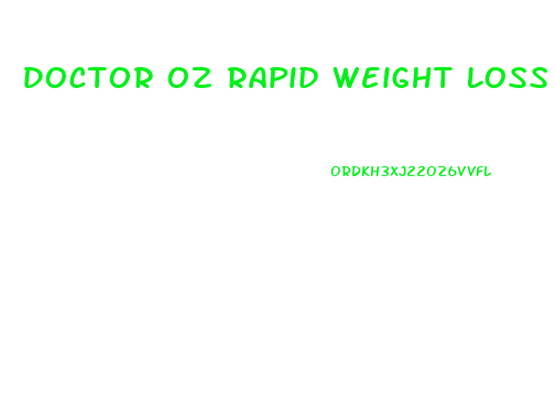 Doctor Oz Rapid Weight Loss Diet Plan