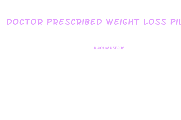 Doctor Prescribed Weight Loss Pills In Canada