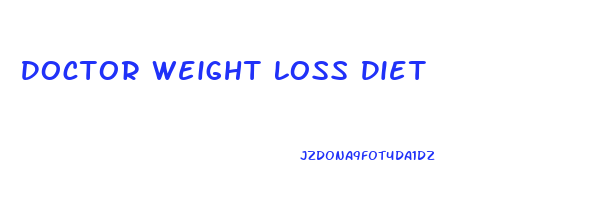 Doctor Weight Loss Diet